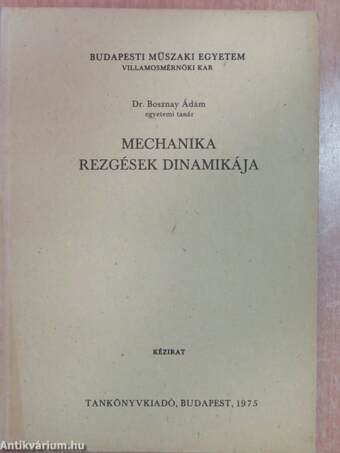 Mechanika rezgések dinamikája