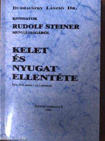 Kivonatok Rudolf Steiner munkásságából