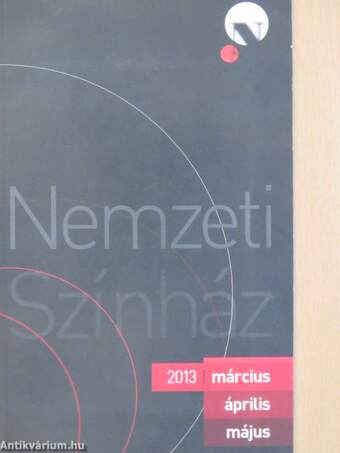 Nemzeti Színház 2013 március, április, május