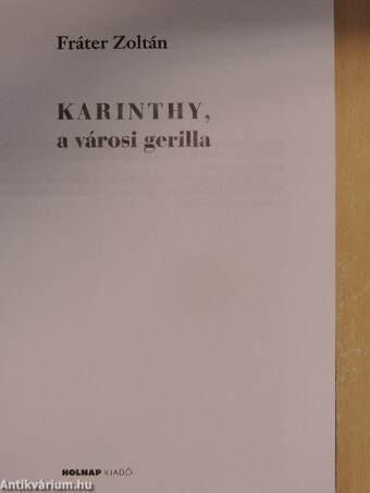 Karinthy, a városi gerilla