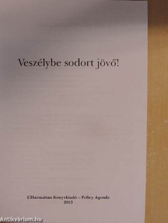 Veszélybe sodort jövő