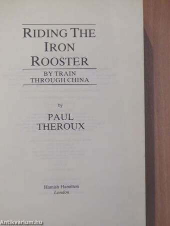 Riding the Iron Rooster