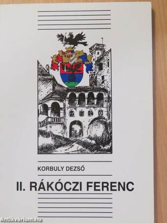 II. Rákóczi Ferenc (dedikált példány)