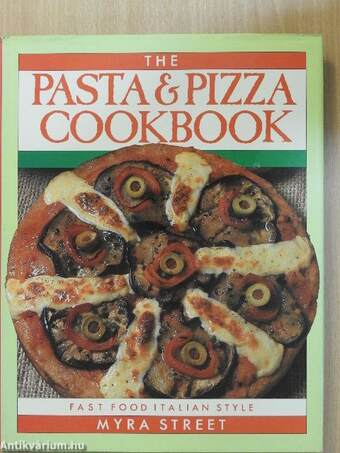 The Pasta and Pizza Cookbook