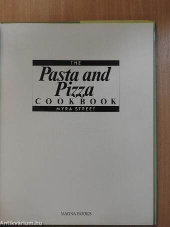 The Pasta and Pizza Cookbook