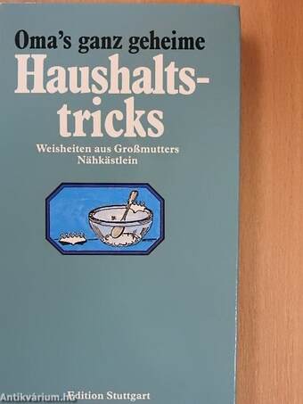 Oma's ganz geheime Haushaltstricks