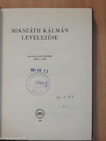 Mikszáth Kálmán levelezése III.