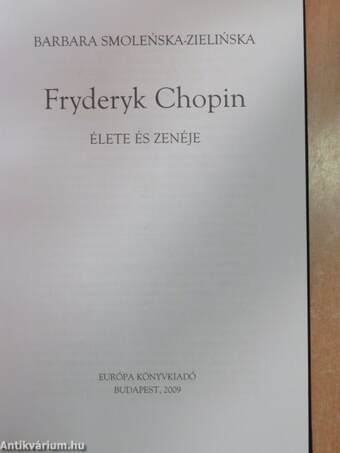 Fryderyk Chopin élete és zenéje - CD-vel