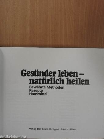 Gesünder leben - natürlich heilen