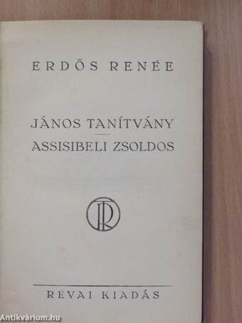 János tanítvány/Assisibeli zsoldos (aláírt példány)