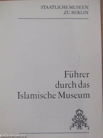 Führer durch das Islamische Museum