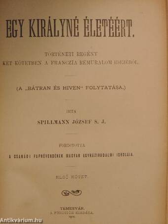 Egy királyné életéért I-II.