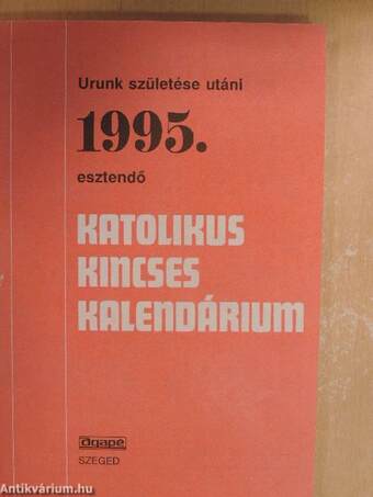 Katolikus Kincses Kalendárium 1995.