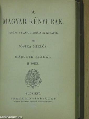 A magyar kényurak I-II.