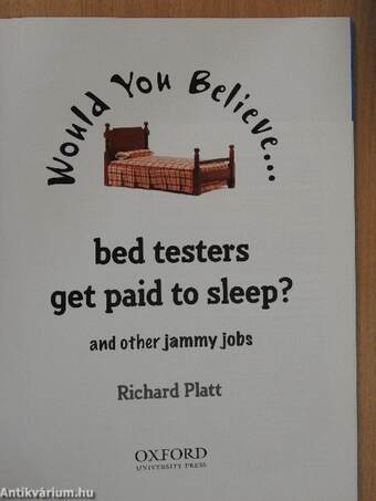 Would You Believe...bed testers get paid to sleep?