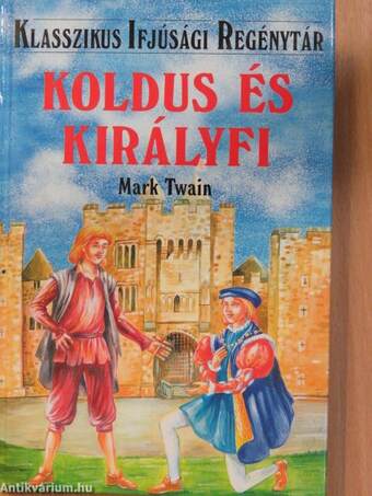 Koldus és királyfi