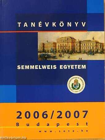 Semmelweis Egyetem Tanévkönyv 2006/2007