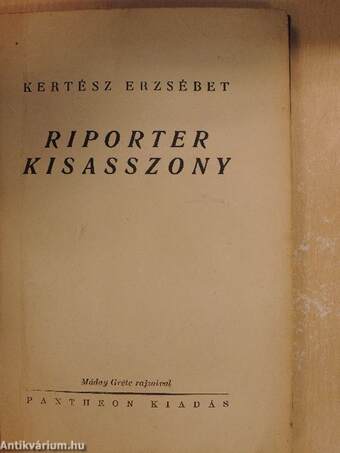 Riporter kisasszony