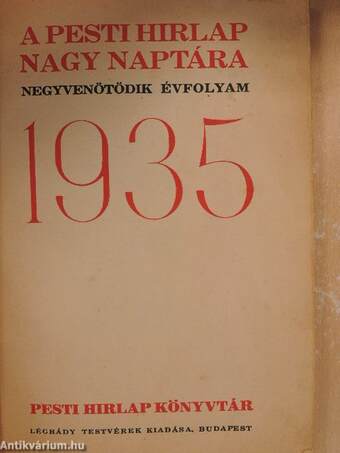 A Pesti Hirlap Nagy Naptára 1935.