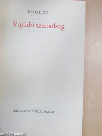 Vajúdó szabadság