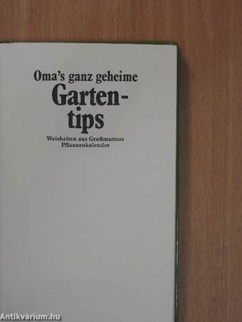 Oma's ganz geheime Gartentips