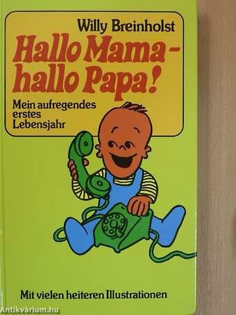 Hallo Mama - hallo Papa!