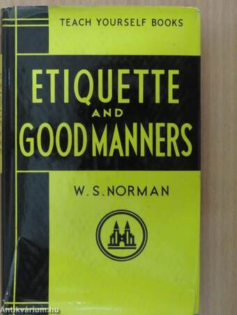 Etiquette and Good Manners