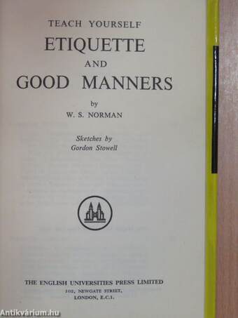 Etiquette and Good Manners