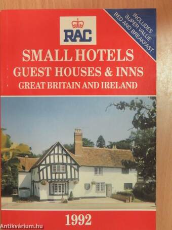 Small Hotels, Guest Houses & Inns Great Britain and Ireland 1992