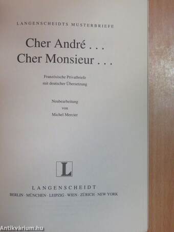 Cher André.../Cher Monsieur...