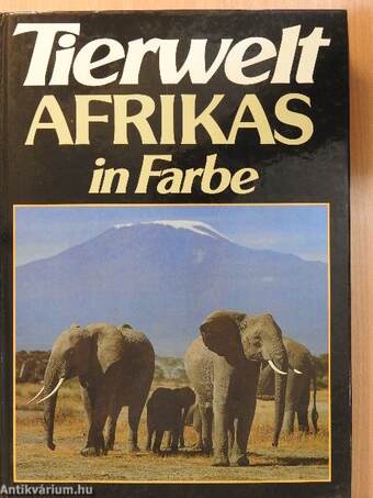 Tierwelt Afrikas in Farbe