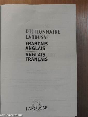 Dictionnaire Larousse: Francais-Anglais/Anglais-Francais