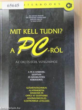 Mit kell tudni a PC-ről?