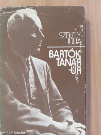 Bartók tanár úr (dedikált példány)