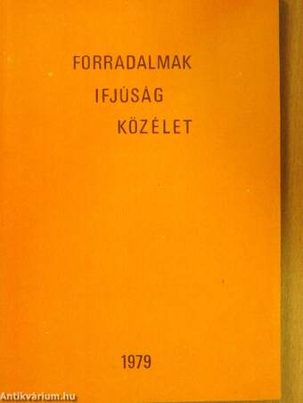 Forradalmak - ifjúság - közélet