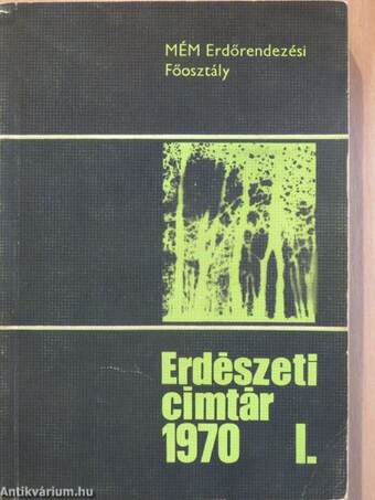 Erdészeti címtár 1970 I-II.