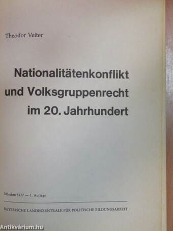 Nationalitätenkonflikt und Volksgruppenrecht im 20. Jahrhundert