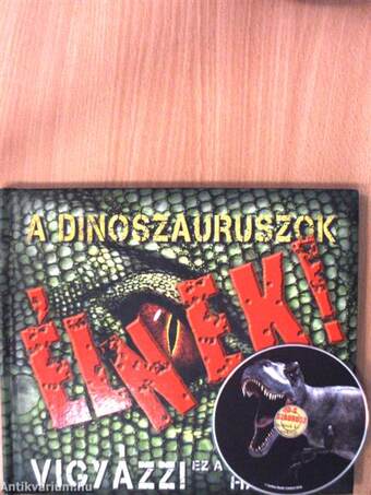 A dinoszauruszok élnek! - CD-vel