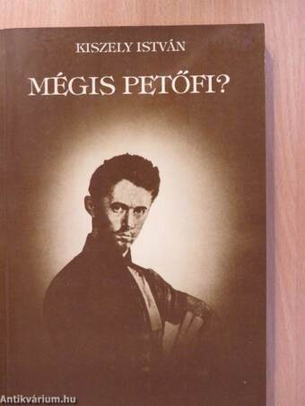 Mégis Petőfi? (aláírt példány)