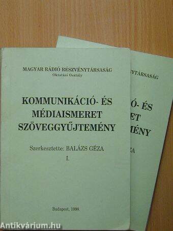 Kommunikáció- és médiaismeret szöveggyűjtemény I-II.