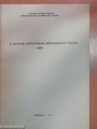 A magyar könyvtárak bibliográfiai tervei 1977.