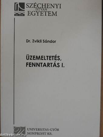 Üzemeltetés, fenntartás I.