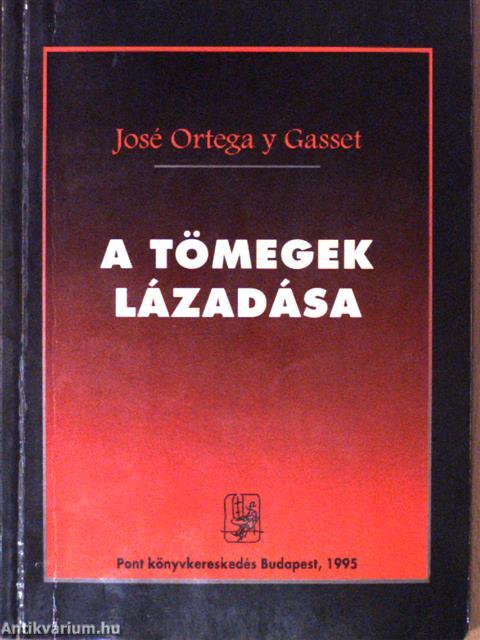 A tömegek lázadása