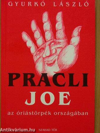 Pracli Joe az óriástörpék országában