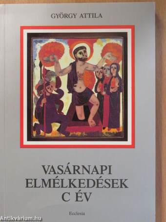 Vasárnapi elmélkedések - C év