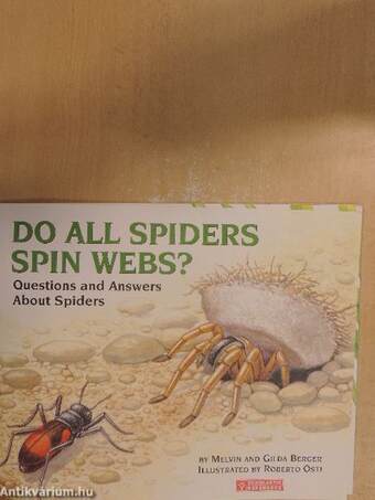 Do all spiders spin webs?