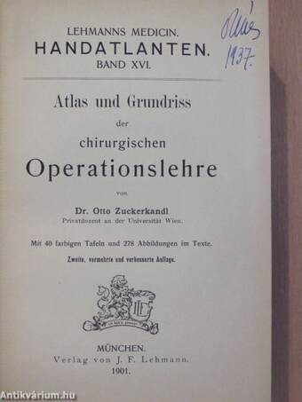 Atlas und Grundriss der chirurgischen Operationslehre