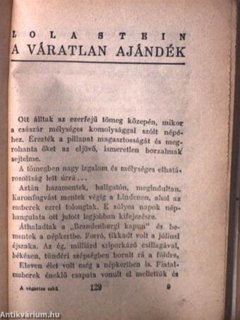 A végzetes eskü/A váratlan ajándék/A győzedelmes asszony