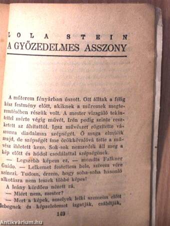 A végzetes eskü/A váratlan ajándék/A győzedelmes asszony