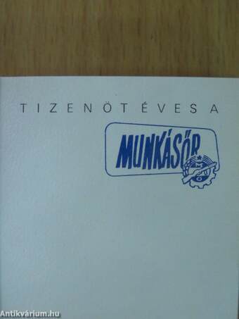 Tizenöt éves a Munkásőr (minikönyv) (számozott)